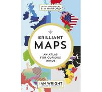Brilliant Maps: an Atlas for Curious Minds the New