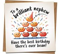 Brilliant Nephew Birthday Card - Funny Bean Pun Design, 'Have the Best Birthday There’s Ever Bean!' - 145mm x 145mm Square Greeting Card with Kraft Envelope