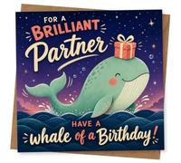 Brilliant Partner Birthday Card for Her or Him, Cute Whale Design with Gift, Birthday Card for Partner, Romantic
