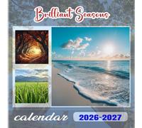 Brilliant Seasons Calendar 2026-2027: 18 Month Planner To Keep You On Track from Sep 2026 to Dec 2027,Square 8.5 x 8.5 Inches Gift For Organizing & Planning