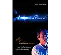 Brilliant: Shuji Nakamura and the Revolution in Lighting Technology (Pm177)