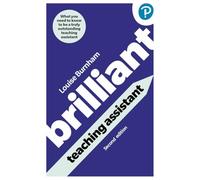 Brilliant Teaching Assistant: (Brilliant 2nd edition)