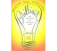 BRILLIANT: THE EVOLUTION OF ARTIFICIAL LIGHT BY BROX, JANE (AUTHOR)PAPERBACK