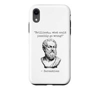 Brilliant What Could Possibly Go Wrong Sarcasm Philosophy Case for iPhone XR