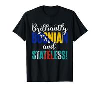 Brilliantly Bosnian and Stateless Mixed Nationalities T-Shirt