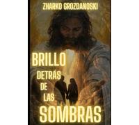 BRILLO DETRÁS DE LAS SOMBRAS: Cuando la oscuridad revela el brillo