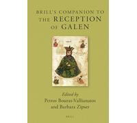 Brill's Companion to the Reception of Galen: 17 (Brill's Companions to Classical Reception)