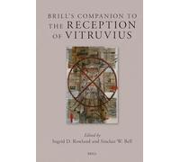 Brill's Companion to the Reception of Vitruvius (27) (Brill's Companions to Classical Reception)