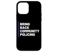 Bring Back Community Policing Police Resource Officer Cops Case for iPhone 12 mini