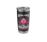 Bring Back The Balance Physical Therapist Massage Therapist Stainless Steel Insulated Tumbler