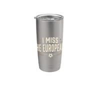 Bring Back The Europeans Stainless Steel Insulated Tumbler
