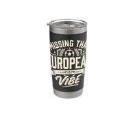 Bring Back The Europeans Stainless Steel Insulated Tumbler