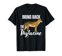 Bring back the Thylacine, funny thylacine, tiger of tasmania T-Shirt