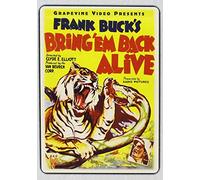 BRING EM BACK ALIVE (1932)