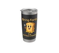 Bring Forth the Grilled Cheese Toasted Comfort Food Stainless Steel Insulated Tumbler