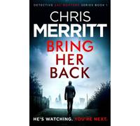 Bring Her Back: An utterly gripping crime thriller with edge-of-your-seat suspense: Volume 1 (Detective Zac Boateng)