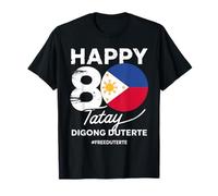 Bring Him Home Duterte Happy 80th Birthday PRRD T-Shirt