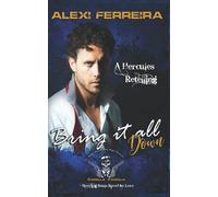 Bring it all down: Fabled Wars A Dark Mafia Romance, Bleeding Souls Saved By Love! A Fable Retelling of Hercules