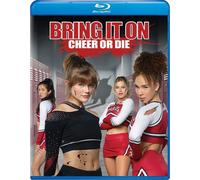 Bring It On Cheer Or Die Blu-Ray