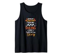 Bring Me Coffee Take Me Hiking and Tell Me I’m Sexy Camping Tank Top