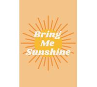 Bring Me Sunshine Notebook