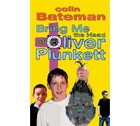 Bring Me the Head of Oliver Plunkett