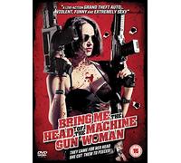 Bring Me The Head Of The Machine Gun Woman [DVD]