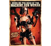 Bring Me the Head of the Machine Gun Woman [DVD] [2012] [Region 1] [US Import] [NTSC]