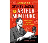 Bring Me the Sports Jacket of Arthur Montford