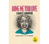 Bring Me Your Love
