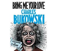 Bring me your love
