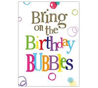 Bring On The Bubbles, Bubbles Birthday Card