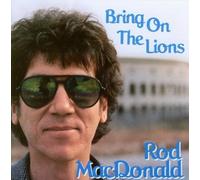 Bring on the Lions by Rod Macdonald (2014-08-02)