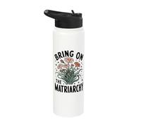 Bring On The Matriarchy Stainless Steel Insulated Water Bottle