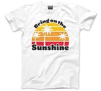 Bring on The Sunshine - Mens Unisex T-Shirt - Retro Summer XL White