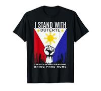 BRING PRRD NOT FILIPINO FOR NOTHING Stand With DU30 Duterte T-Shirt