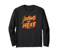 Bring The Heat Spicy Chili Pepper Hot Food Lover Long Sleeve T-Shirt