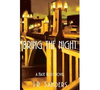 Bring the Night: A Nate Ross Novel: 3