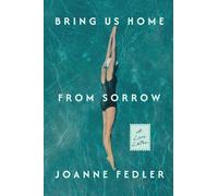 Bring Us Home From Sorrow: A Love Letter