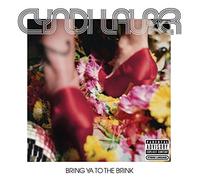 Bring Ya To The Brink by Cyndi Lauper (2008-08-03)