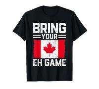 Bring Your Eh Game Funny Canada Flag Maple Leaf Lovers T-Shirt