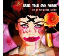 Bring Your Own Poison – The Rhythm Factory Sessions – Snapper