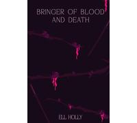 Bringer of Blood and Death