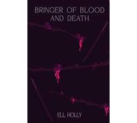 Bringer of Blood and Death