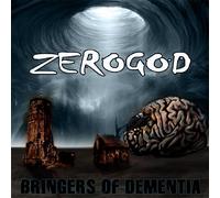 Bringers of Dementia