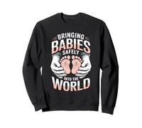 Bringing Babies Safely Into The World Scrub Tech Pride Sweatshirt