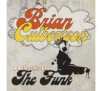 Bringing Back The Funk by Brian Culbertson (2008-04-29)