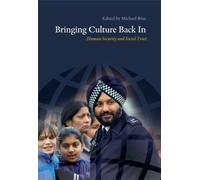 Bringing Culture Back In : Human Security & Social Trust