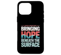 Bringing Hope Beneath The Surface SAR Diver Case for iPhone 16 Pro Max