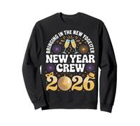 Bringing in the New Year Crew 2026 Celebration Party Fun Sweatshirt